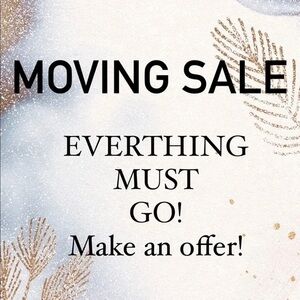 Moving Sale make an offer!!